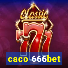 caco 666bet